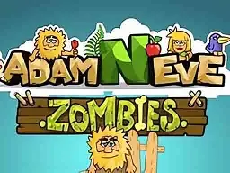 Adam and Eve: Zombies